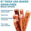 6 Best Bully Sticks - 6-Inch Thick USA-Baked Odor-Free Bully Sticks.