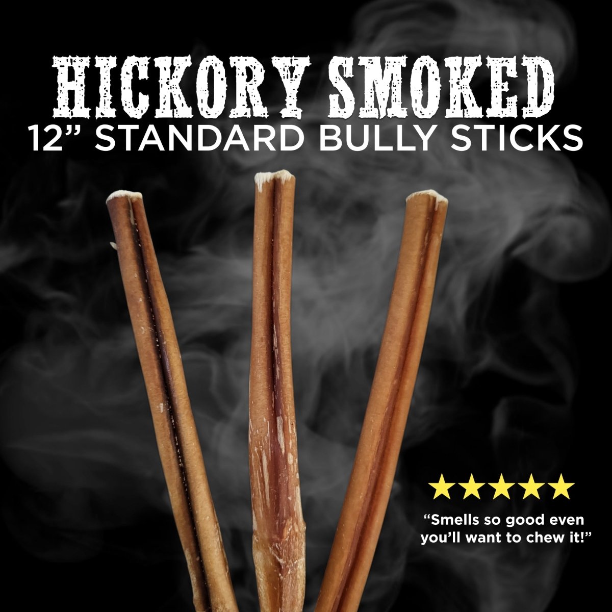 12 Inch Hickory Smoked Bully Sticks Best Bully Sticks