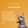 A dog with the words, i love this Best Bully Sticks Beef Scapula (20 Pack) because it&#39;s a bigger dog.