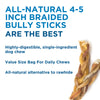 All-Natural 4-5 Inch Braided Bully Sticks by Best Bully Sticks (1 Pound) are the best for dogs.