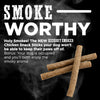 A Hickory Smoked Chicken Snack Sticks with the words smoke worthy on it by Best Bully Sticks.