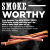 A premium 6-Inch Thick Hickory Smoked Bully Stick 6 Pack poster with the words &quot;smoke worthy&quot; on it, made by Best Bully Sticks.